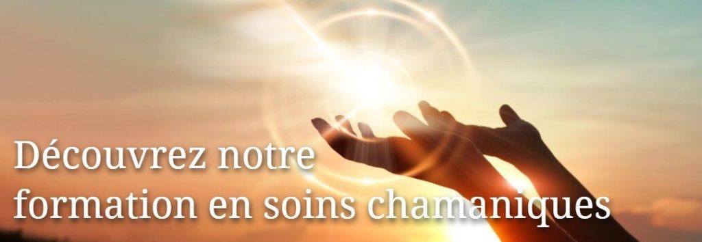 Découvrez notre formation en soins chamaniques