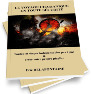 téléchargez votre ebook gratuit le voyage chamanique en toute sécurité